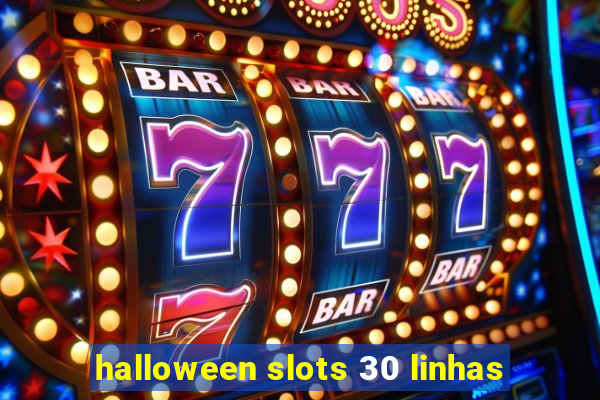 halloween slots 30 linhas